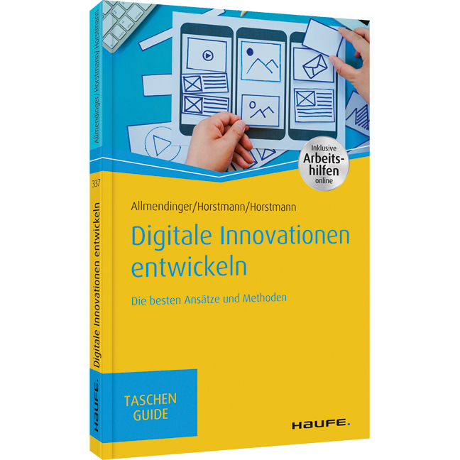 Digitale Innovationen entwickeln - Die besten Ansätze und Methoden