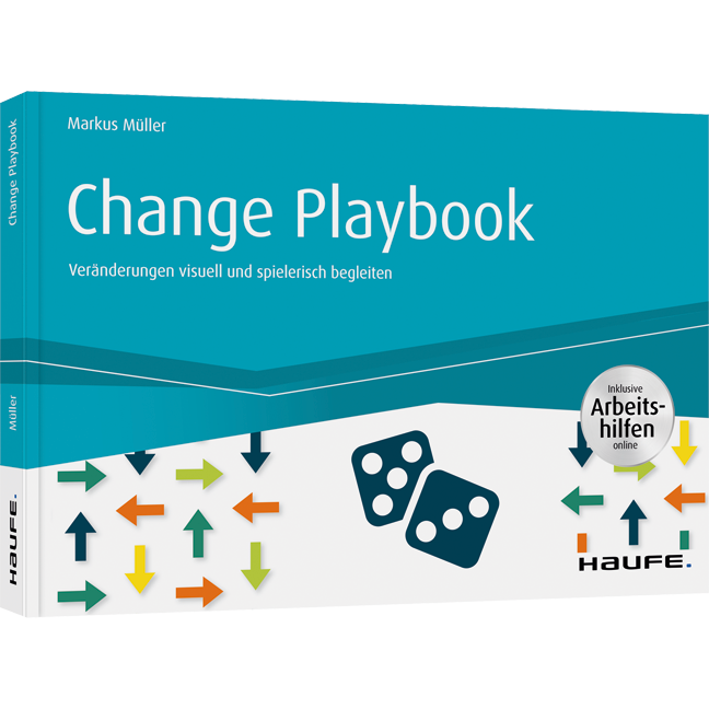 Change Playbook - inkl. Arbeitshilfen online - Veränderungen  visuell und spielerisch begleiten