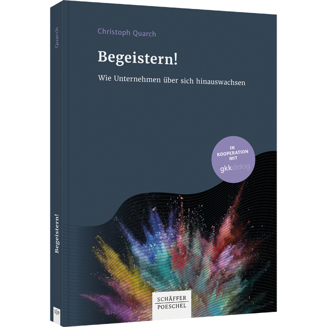 Begeistern! - Wie Unternehmen über sich hinauswachsen