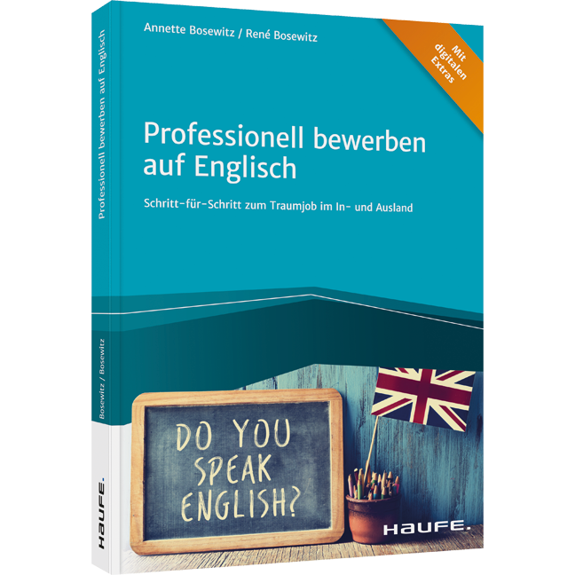 Professionell bewerben auf Englisch - Schritt für Schritt zum Traumjob im In- und Ausland