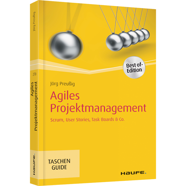 Agiles Projektmanagement - Scrum, Use Cases, Task Boards & Co.