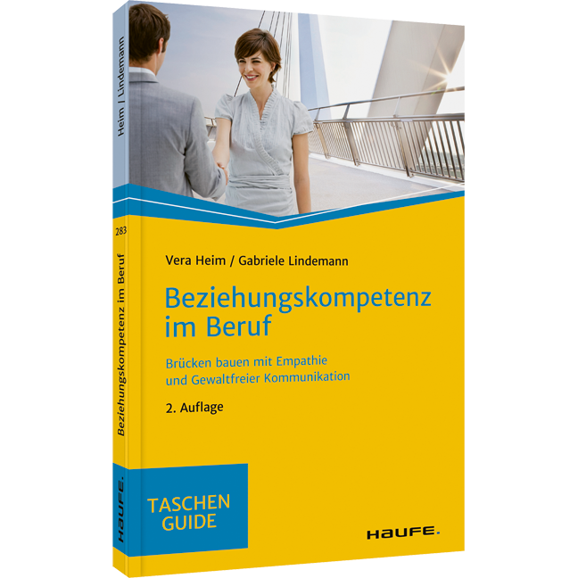 Beziehungskompetenz im  Beruf - Brücken bauen mit Empathie und gewaltfreier Kommunikation