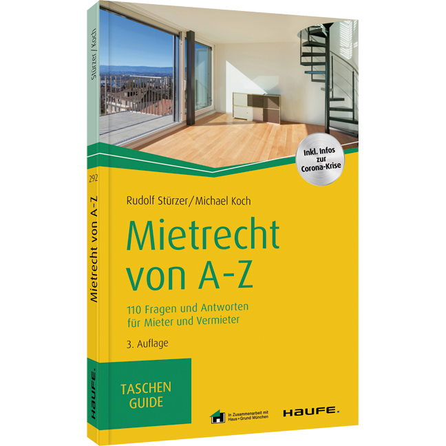 Mietrecht von A-Z - 110 Fragen und Antworten für Mieter und Vermieter