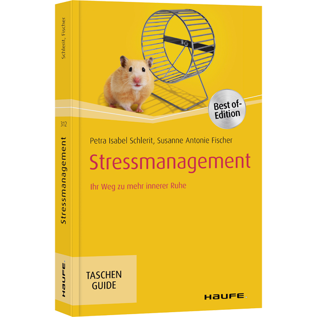 Stressmanagement - Ihr Weg zu mehr innerer Ruhe
