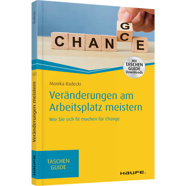 Veränderungen am Arbeitsplatz meistern - Wie Sie sich fit machen für Change