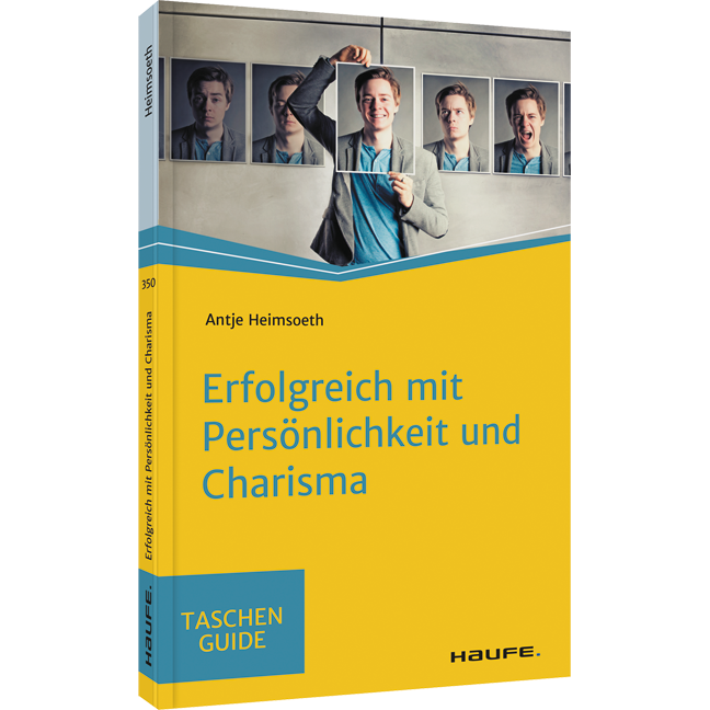 Erfolgreich mit Persönlichkeit und Charisma