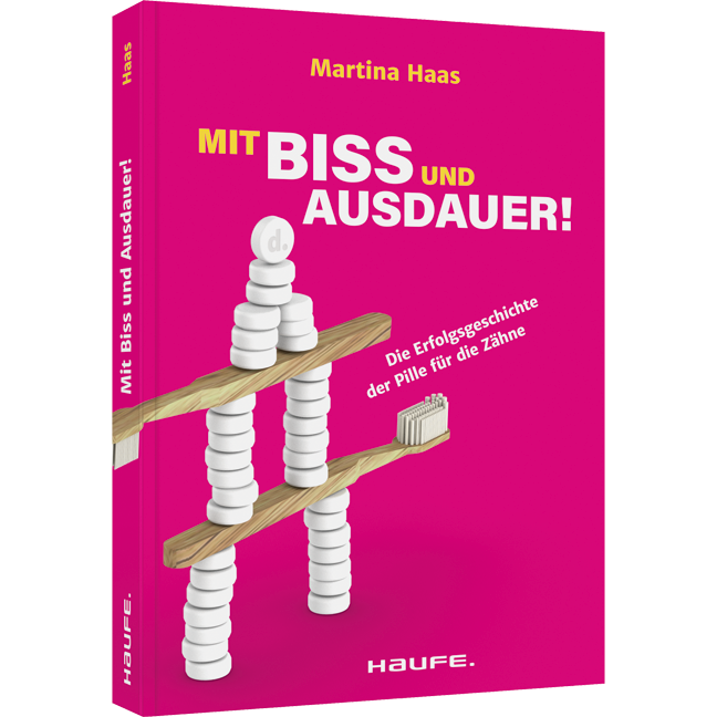 Mit Biss und Ausdauer! - Die Erfolgsgeschichte der Pille für die Zähne