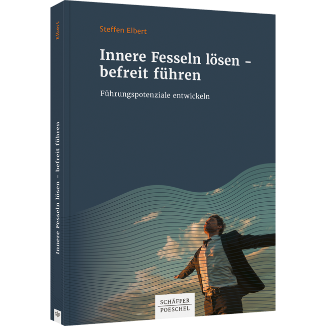 Innere Fesseln lösen – befreit führen - Führungspotenziale entwickeln