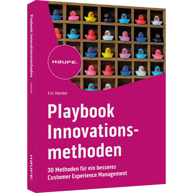 Playbook Innovationsmethoden - 30 Methoden für ein besseres Customer Experience Management