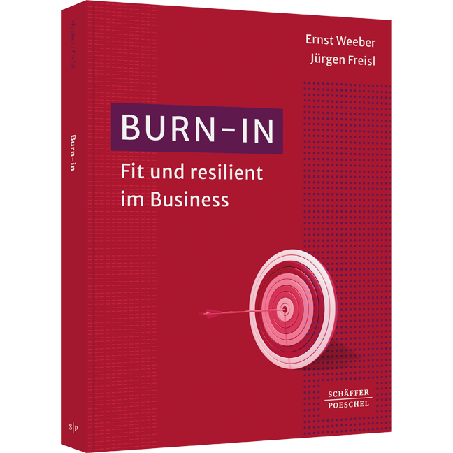 Burn-in - Fit und resilient im Business​
