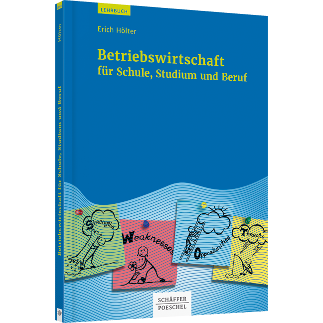 Betriebswirtschaft für Schule, Studium und Beruf