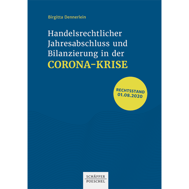 Handelsrechtlicher Jahresabschluss und Bilanzierung in der Corona-Krise