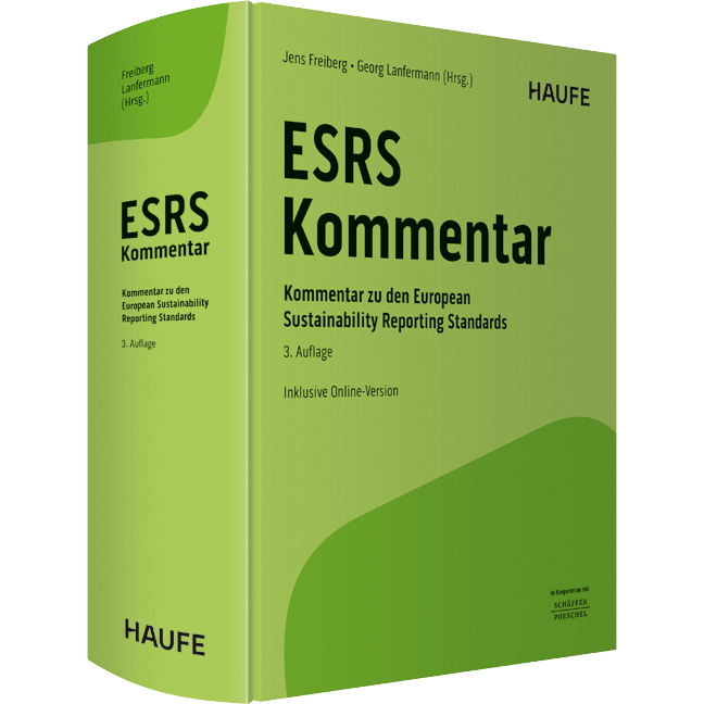 Haufe ESRS-Kommentar bereits in 3. Auflage - Kommentar zu den European Sustainability Reporting Standards; herausgegeben von Dr. Jens Freiberg  und Georg Lanfermann