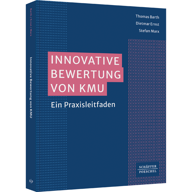 Innovative Bewertung von KMU - Ein Praxisleitfaden