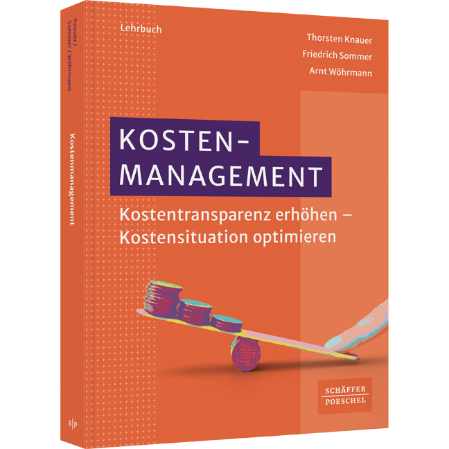 Kostenmanagement - Kostentransparenz erhöhen – Kostensituation optimieren​