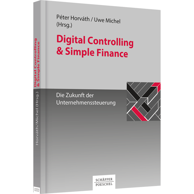Digital Controlling & Simple Finance - Die Zukunft der Unternehmenssteuerung