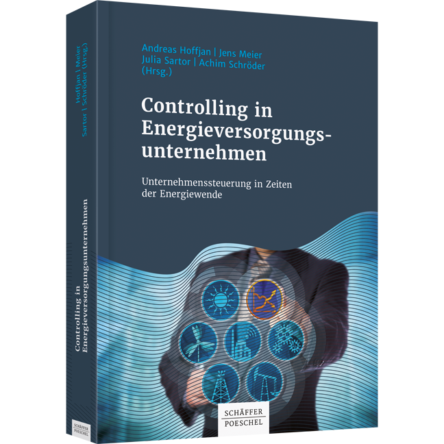 Controlling in Energieversorgungsunternehmen - Unternehmenssteuerung in Zeiten der Energiewende