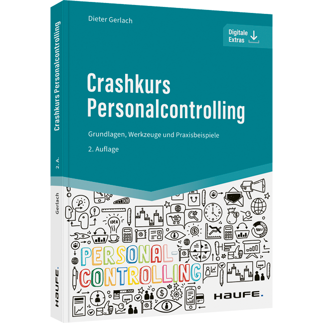 Crashkurs Personalcontrolling - Grundlagen, Werkzeuge und Praxisbeispiele