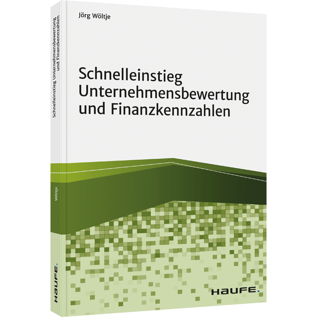 Schnelleinstieg Unternehmensbewertung und Finanzkennzahlen