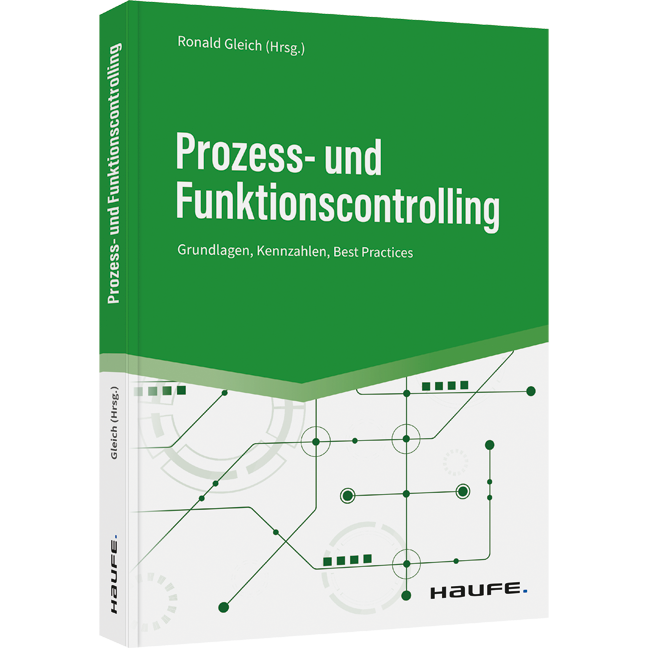 Prozess- und Funktionscontrolling - Grundlagen, Kennzahlen, Best Practices