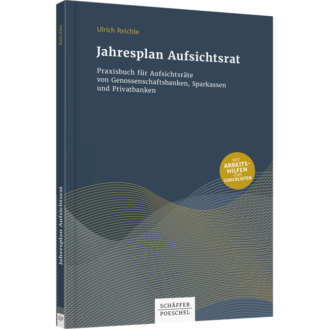 Jahresplan Aufsichtsrat - Praxisbuch für Aufsichtsräte von Genossenschaftsbanken, Sparkassen und Privatbanken
