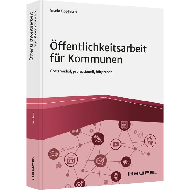 Öffentlichkeitsarbeit für Kommunen - Crossmedial, professionell, bürgernah