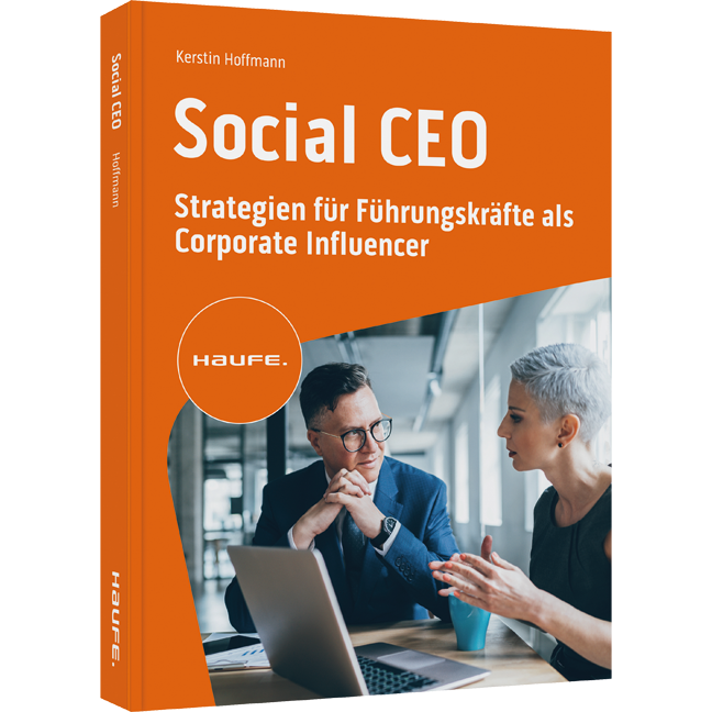 Social CEO - Strategien für Führungskräfte als Corporate Influencer