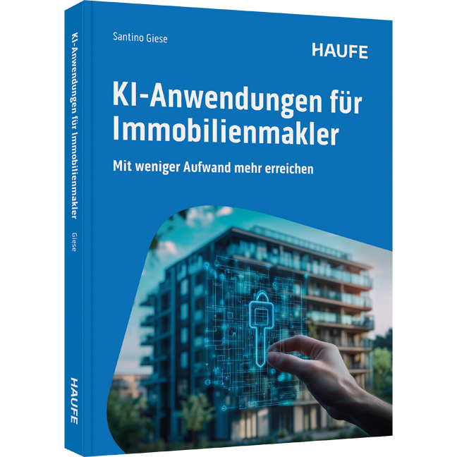 KI-Anwendungen für Immobilienmakler - Mit weniger Aufwand mehr erreichen