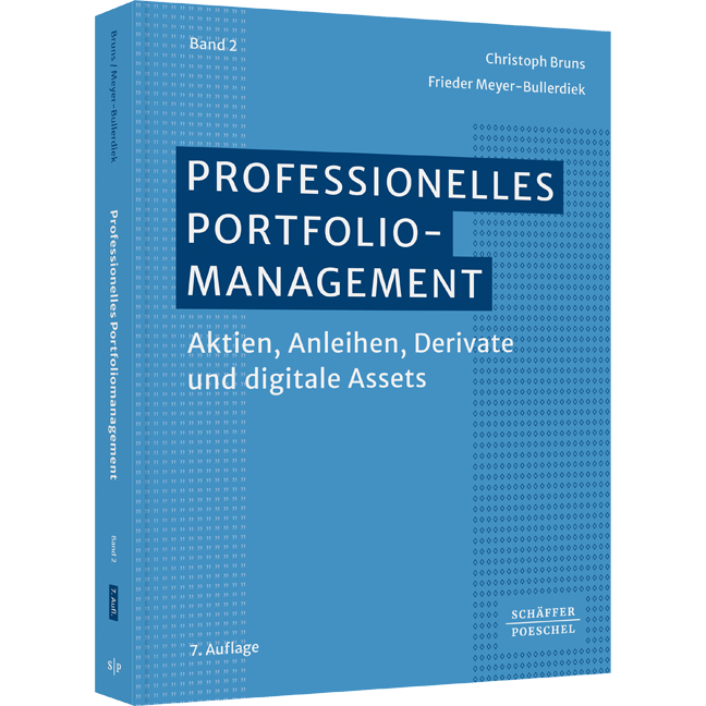 Professionelles Portfoliomanagement (Band 2) - Aktien, Anleihen, Derivate und digitale Assets