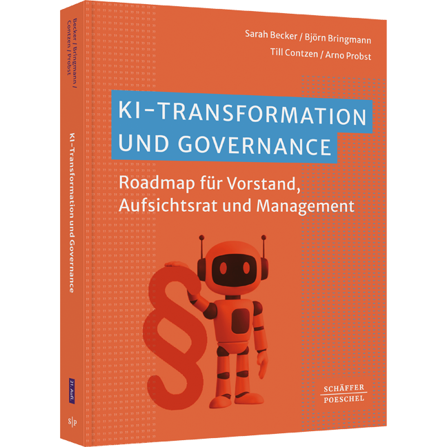 KI-Transformation und Governance - Roadmap für Vorstand, Aufsichtsrat und Management
