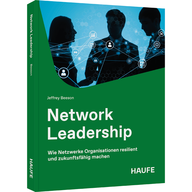Network Leadership - Wie Netzwerke Organisationen resilient und zukunftsfähig machen