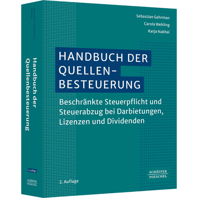 Handbuch der Quellenbesteuerung - Beschränkte Steuerpflicht und Steuerabzug bei Darbietungen, Lizenzen und Dividenden