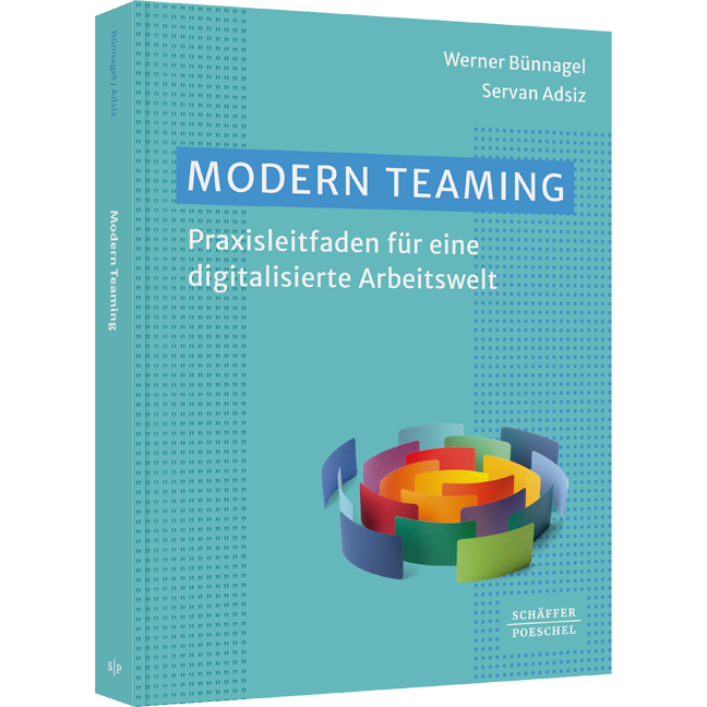 Modern Teaming - Praxisleitfaden für eine digitalisierte Arbeitswelt​