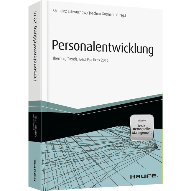 Personalentwicklung - inkl. Special Demografie-Management - Themen, Trends, Best Practices 2016