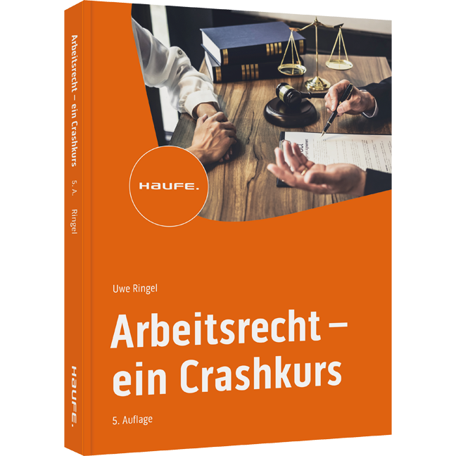 Arbeitsrecht - ein Crashkurs