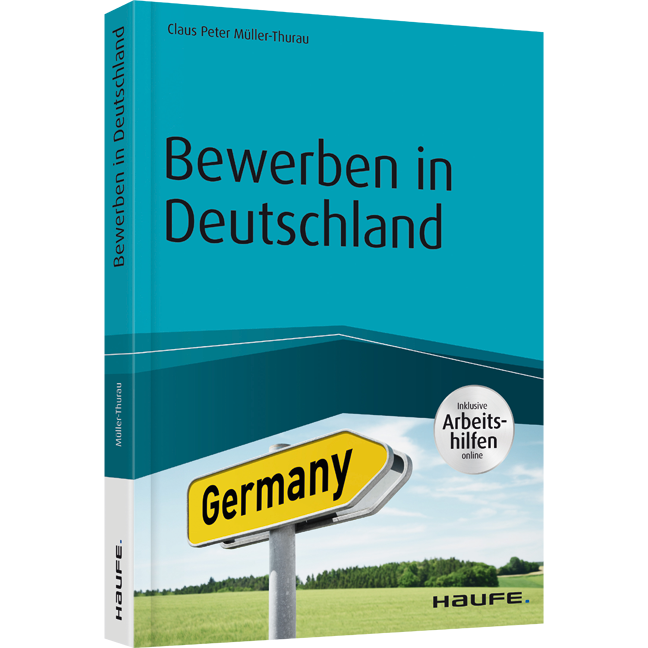 Bewerben in Deutschland - inkl. Arbeitshilfen online