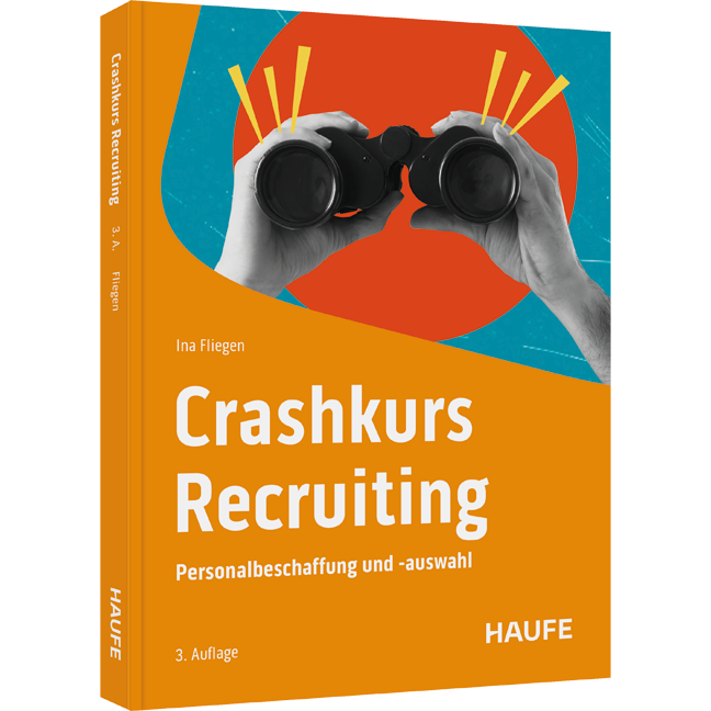 Crashkurs Recruiting - Personalbeschaffung und -auswahl