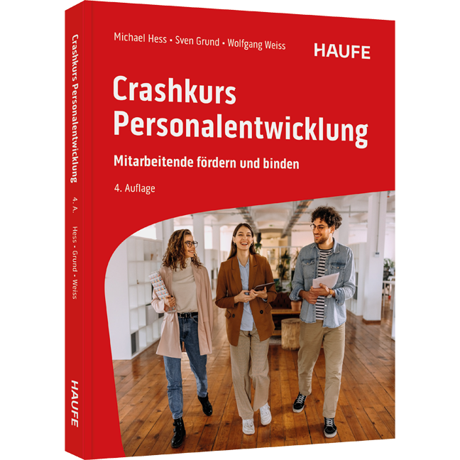 Crashkurs Personalentwicklung - Mitarbeitende fördern und binden