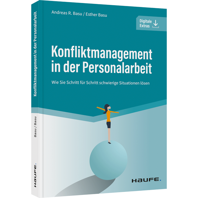 Konfliktmanagement in der Personalarbeit - Wie Sie Schritt für Schritt schwierige Situationen lösen
