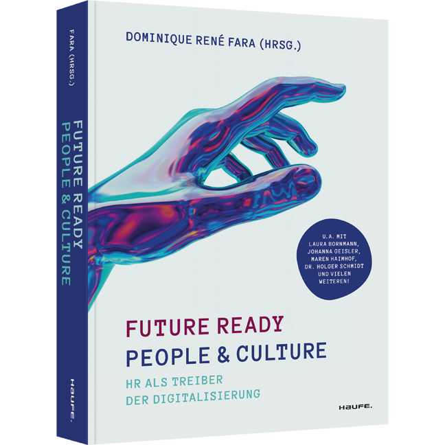 Future ready People & Culture - HR als Treiber der Digitalisierung