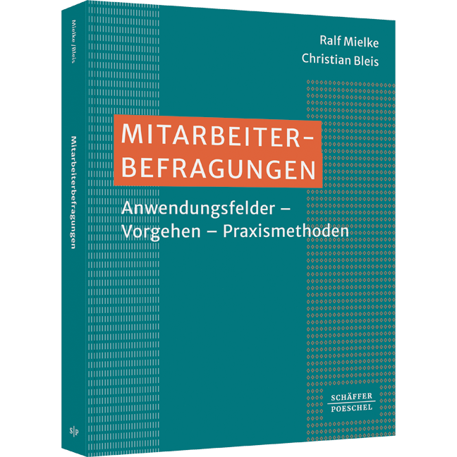 Mitarbeiterbefragungen - Anwendungsfelder – Vorgehen – Praxismethoden​