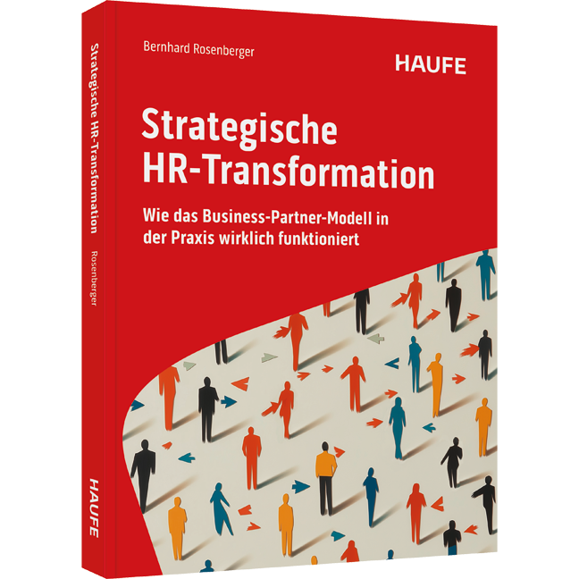 Strategische HR-Transformation - Wie das Business-Partner-Modell in der Praxis wirklich funktioniert