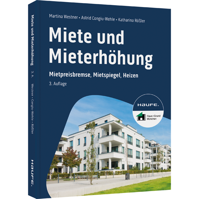 Miete und Mieterhöhung - Mietpreisbremse, Mietspiegel, Heizen