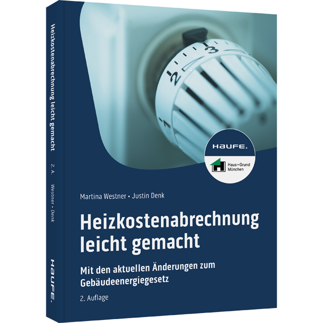 Heizkostenabrechnung leicht gemacht - Mit allen Änderungen zum neuen Gebäudeenergiegesetz