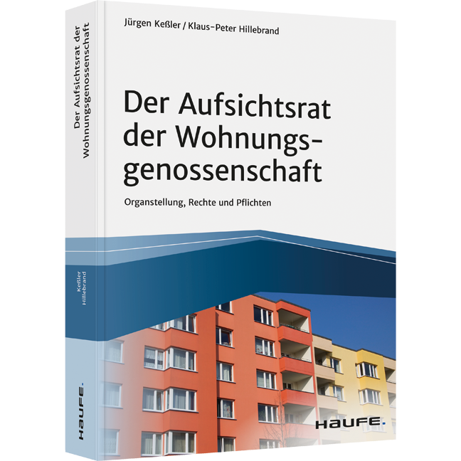 Der Aufsichtsrat der Wohnungsgenossenschaft - Organstellung, Rechte und Pflichten