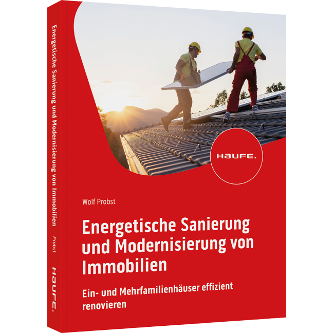 Energetische Sanierung und Modernisierung von Immobilien - Ein- und Mehrfamilienhäuser effizient renovieren