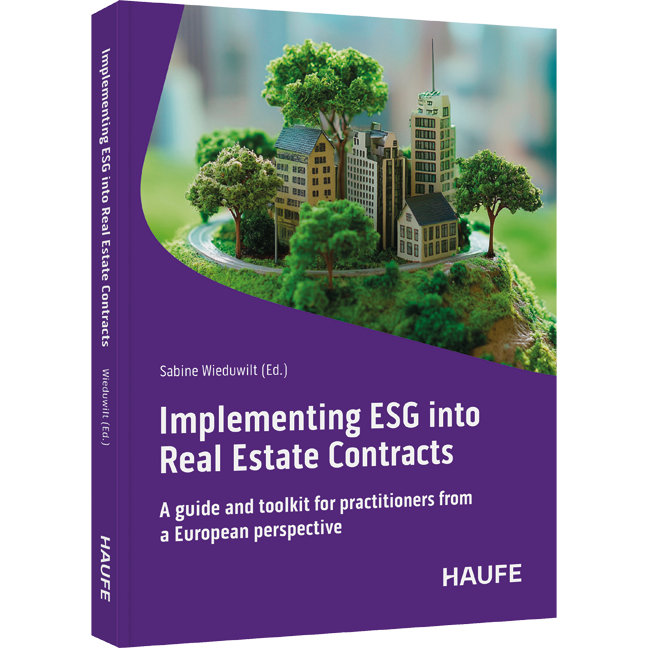 Implementing ESG into Real Estate Contracts - A guide and toolkit for practitioners from a European perspective
