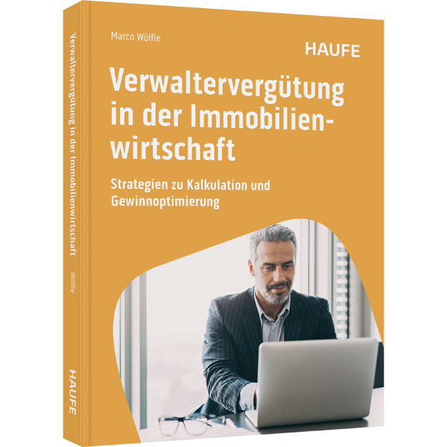 Verwaltervergütung in der Immobilienwirtschaft - Strategien zu Kalkulation und Gewinnoptimierung