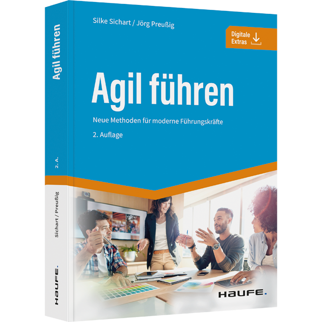Agil führen - Neue Methoden für moderne Führungskräfte