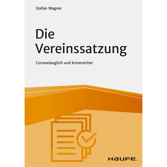 Die Vereinssatzung - Coronatauglich und krisensicher
